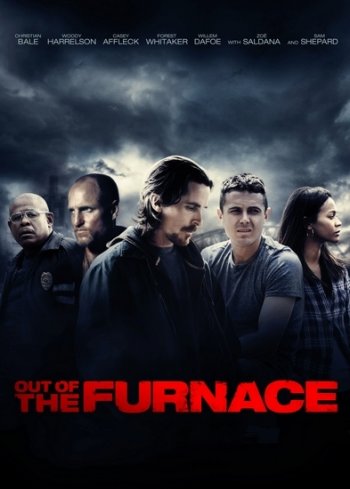 Из пекла / Out of the Furnace (2013)