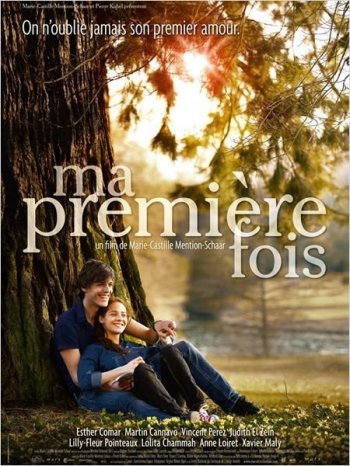 Мой первый раз / Ma premi&#232;re fois (2012)