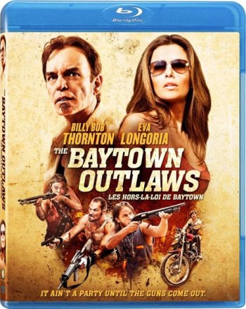 Бэйтаун вне закона / The Baytown Outlaws (2012)