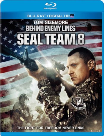 Команда восемь: В тылу врага / Seal Team Eight: Behind Enemy Lines (2014