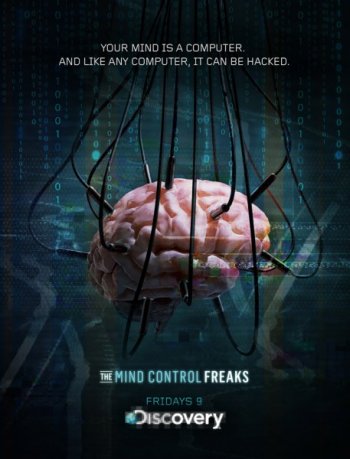 Discovery. Повелители разума (1 сезон) / The mind control freaks (2014)