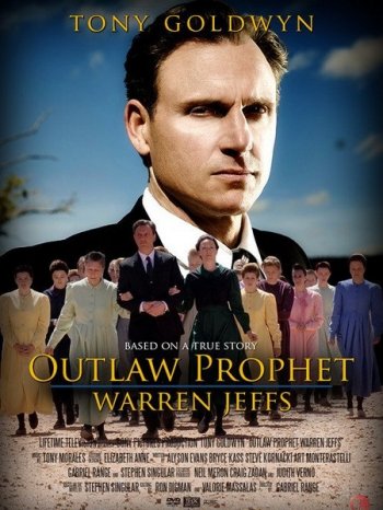 Пророк вне закона: Уоррен Джеффс / Outlaw Prophet: Warren Jeffs (2014)