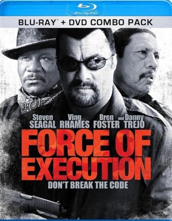 Карательный отряд / Force of Execution (2013)