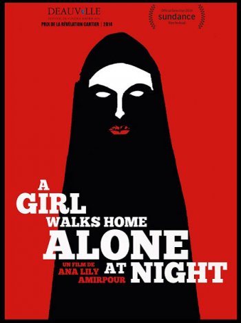 Девушка возвращается одна ночью домой / A Girl Walks Home Alone at Night (2014)