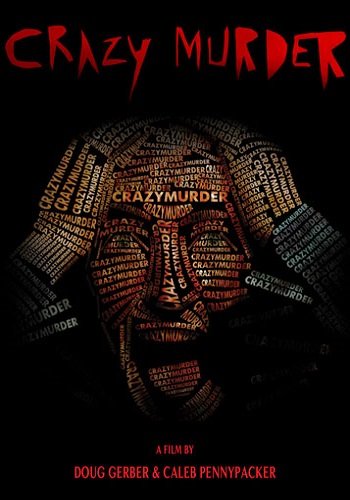 Поехавший убийца / Crazy Murder (2014)