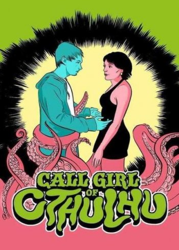 Девушка по вызову для Ктулху / Call Girl of Cthulhu (2014)