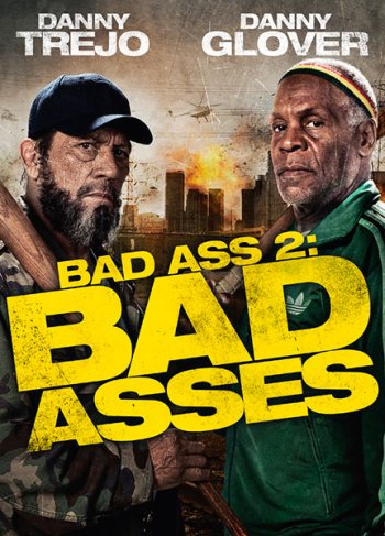 Крутые чуваки / Bad Asses (2014)