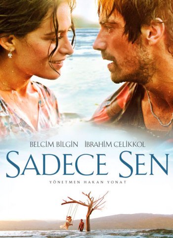 Только ты / Sadece Sen (2014)