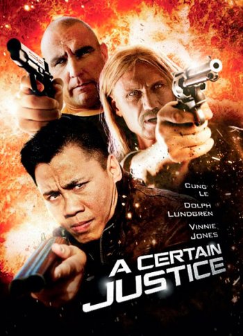 Некая справедливость / A Certain Justice (2014)