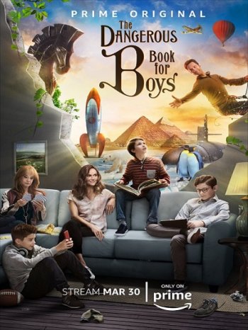 Опасная книга для мальчиков (1 сезон) (2018)