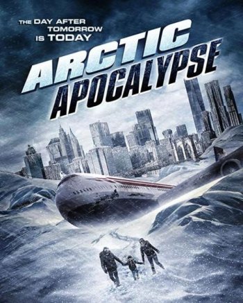Арктический апокалипсис (2019)